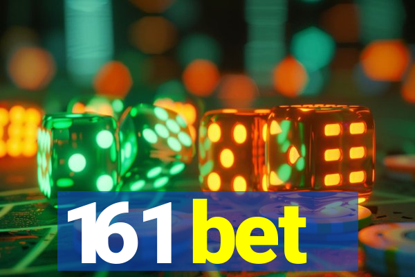 161 bet